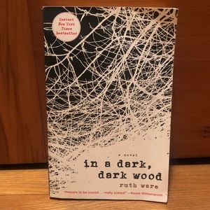 In a Dark, Dark Wood by Ruth Ware